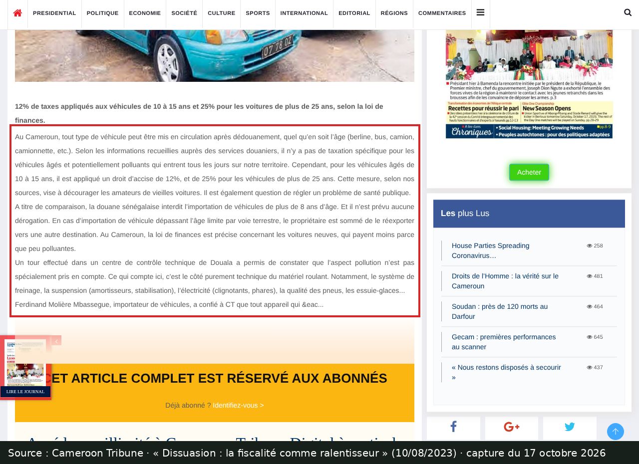 Capture d’écran de l’article de Cameroon Tribune « Dissuasion : la fiscalité comme ralentisseur » : passage encadré « Au Cameroun, tout type de véhicule peut être mis en circulation après dédouanement, quel qu’en soit l’âge »