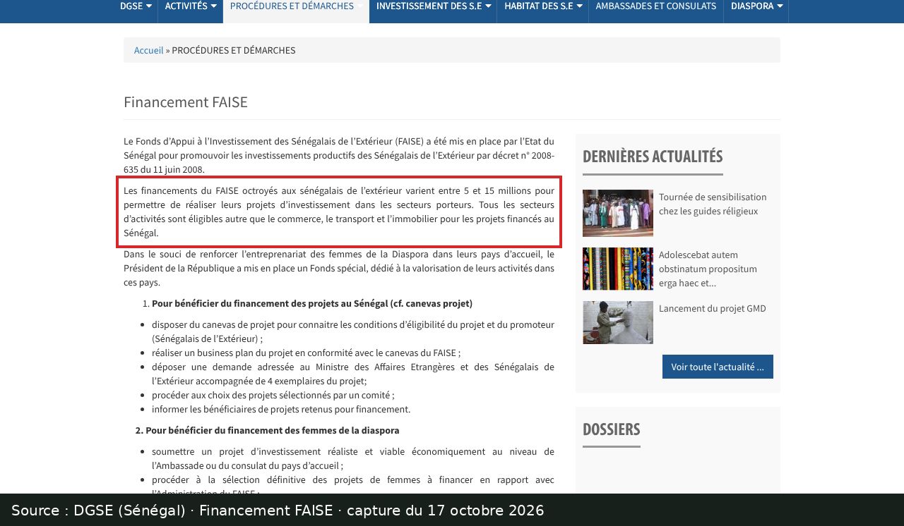 Capture d’écran de la page « Financement FAISE » de la DGSE : passage encadré « Les financements du FAISE octroyés aux sénégalais de l’extérieur varient entre 5 et 15 millions pour permettre de réaliser leurs projets d’investissement dans les secteurs porteurs. Tous les secteurs d’activités sont éligibles autre que le commerce, le transport et l’immobilier pour les projets financés au Sénégal. »
