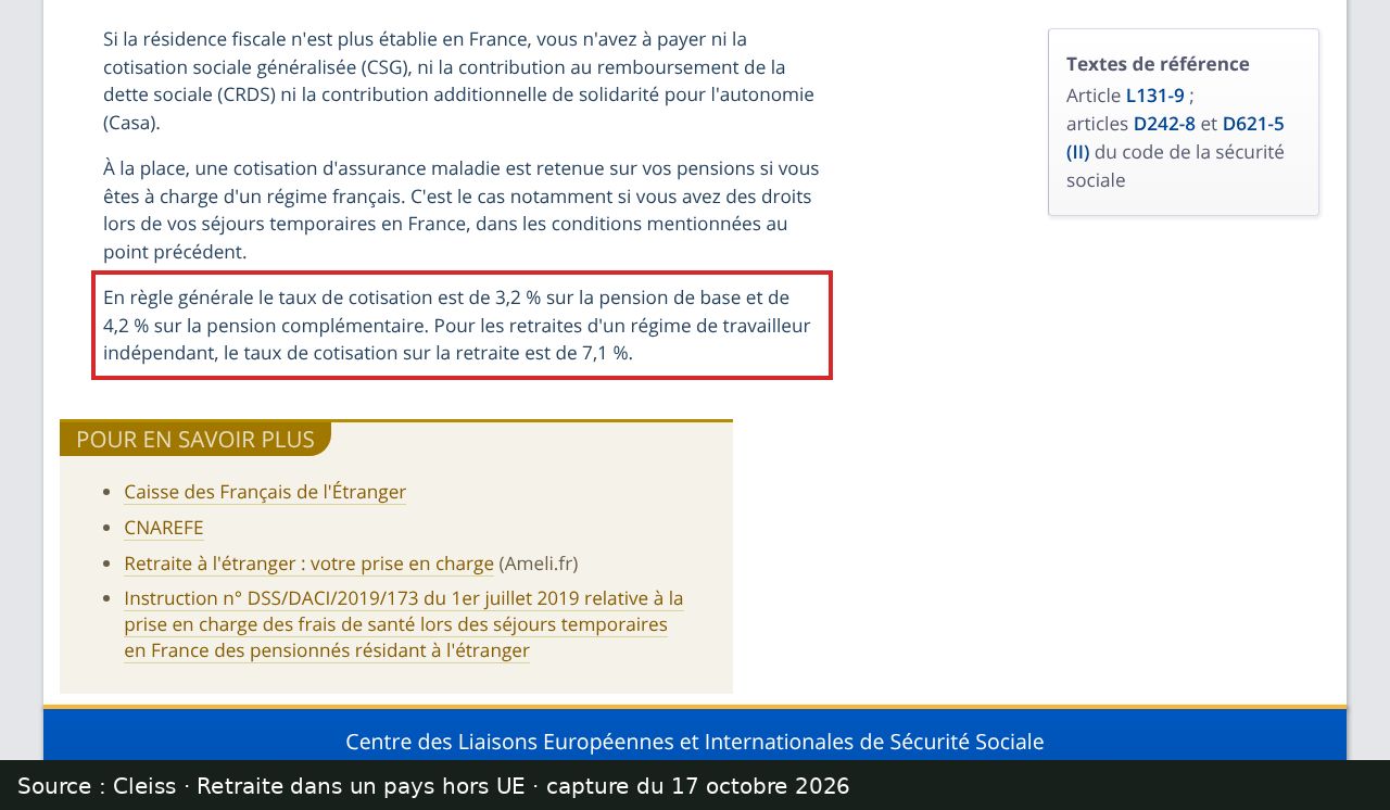 Capture d’écran de la page du Cleiss « Retraite dans un pays hors accord » : passage encadré « En règle générale le taux de cotisation est de 3,2 % sur la pension de base et de 4,2 % sur la pension complémentaire. Pour les retraites d'un régime de travailleur indépendant, le taux de cotisation sur la retraite est de 7,1 %. »