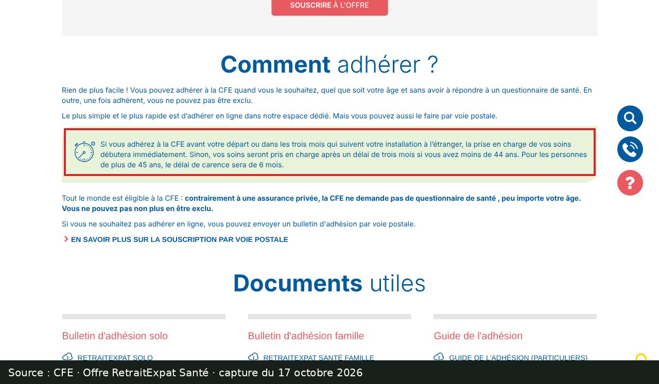 Capture d’écran de la page de l’offre RetraitExpat Santé de la CFE : passage encadré « Si vous adhérez à la CFE avant votre départ ou dans les trois mois qui suivent votre installation à l’étranger, la prise en charge de vos soins débutera immédiatement. Sinon, vos soins seront pris en charge après un délai de trois mois si vous avez moins de 44 ans. Pour les personnes de plus de 45 ans, le délai de carence sera de 6 mois. »