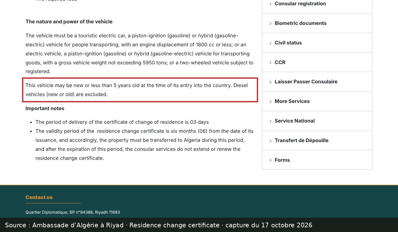 Capture d’écran de la page Residence change certificate de l’ambassade d’Algérie à Riyad : passage encadré « may be new or less than 5 years old »